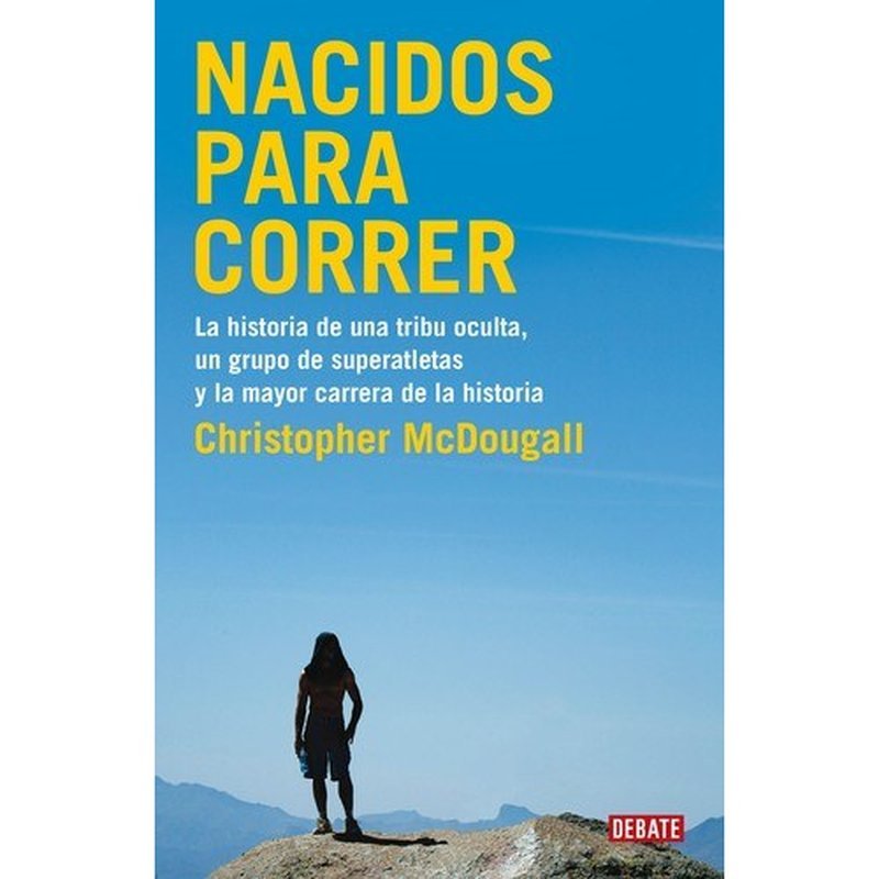 "Born to Run" by Christopher McDougall